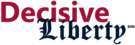 Decisive Liberty News